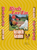 Birds Luv'Em Fancy Scratch